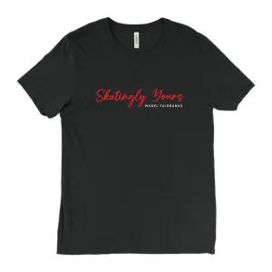 Mabel Fairbanks Skatingly Yours, Triblend T-shirt