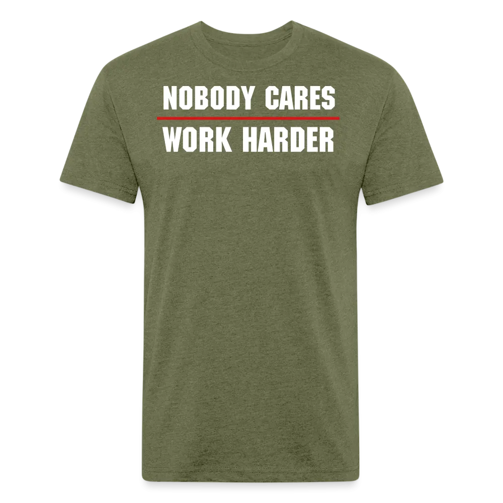 Nobody Cares Work Harder T-Shirt